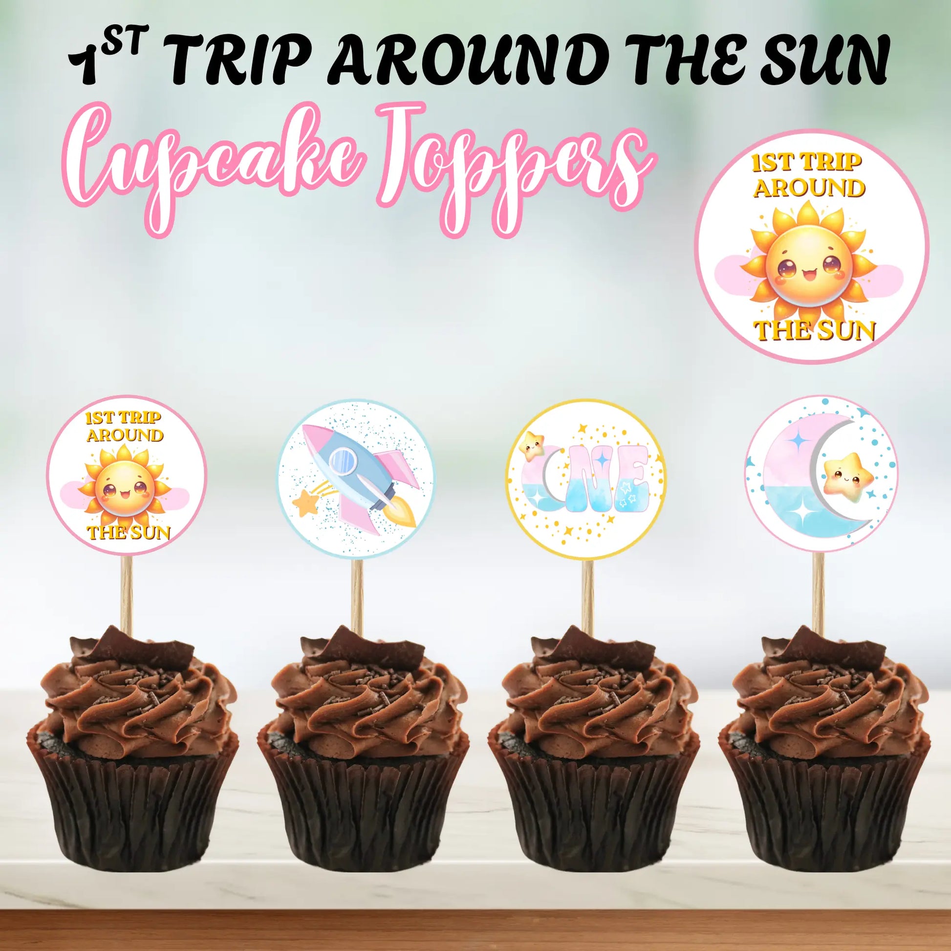 Printable First Trip Around the Sun Cupcake Toppers, Girl Pink Space 1st Birthday Party Circles, Instant Download Pastel Celestial Cake Decor, Set of 4 Galaxy Sun Tags