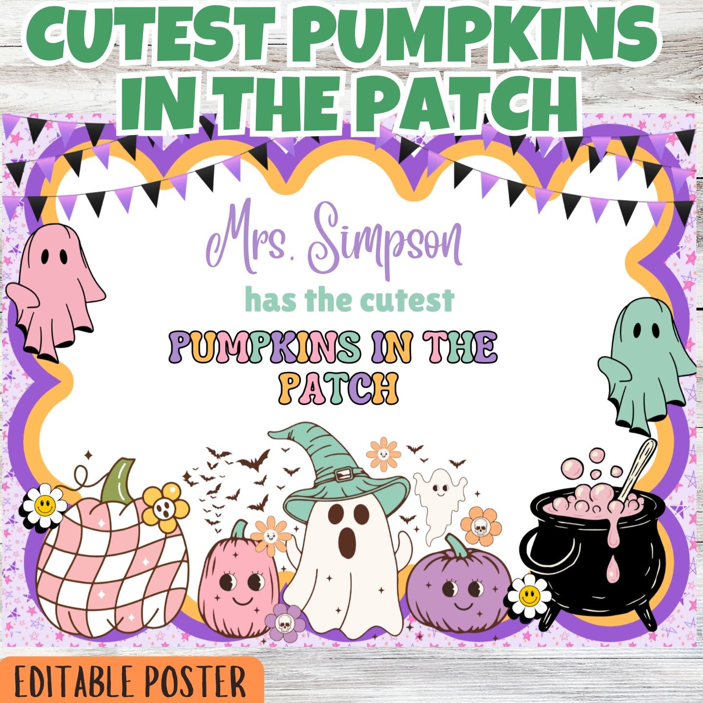 Editable The Cutest Pumpkins in the Patch Printable Door Poster