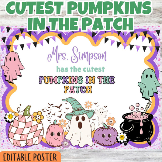 Editable The Cutest Pumpkins in the Patch Printable Door Poster