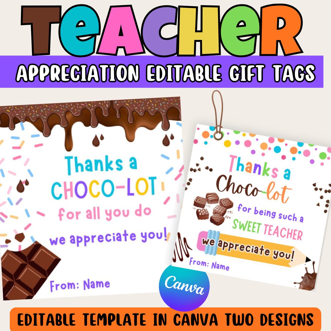 Editable Teacher Appreciation Gift Tags Choco lot Theme Printable Labels Online