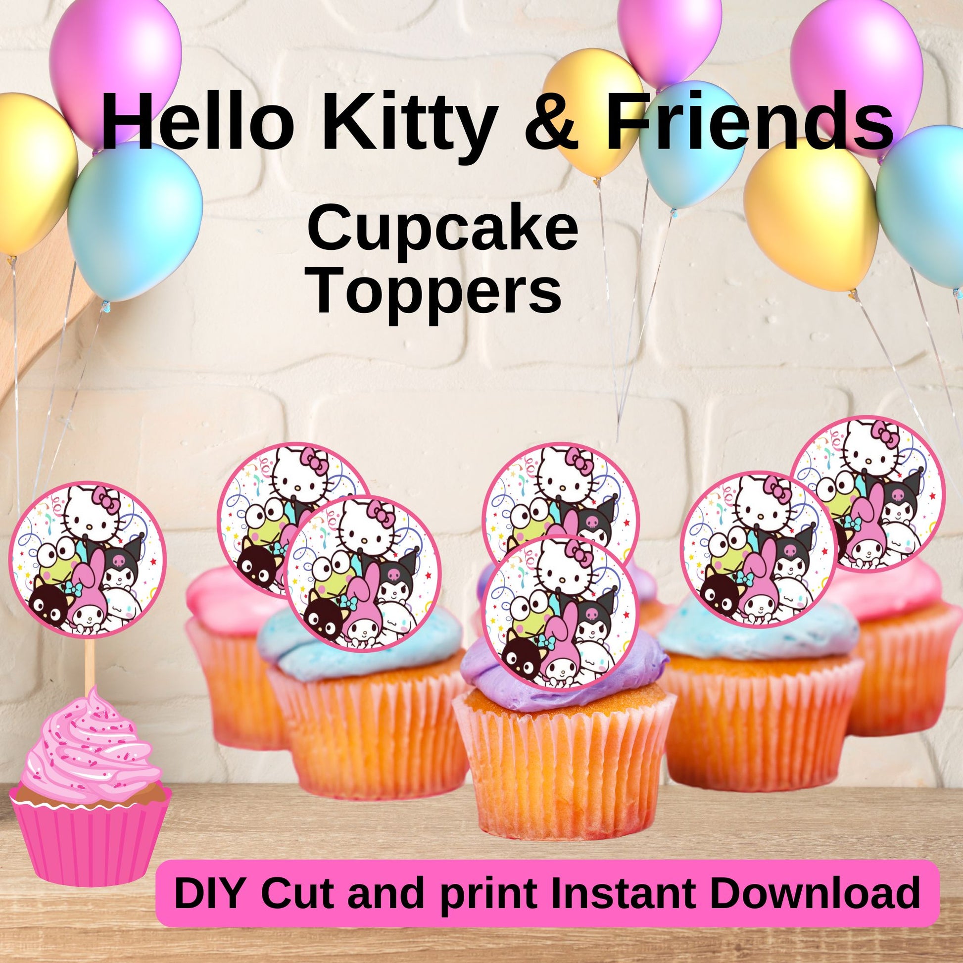 Hello Kitty and Friends Birthday Cupcake Toppers - Printable Hello Kitty Cupcake Toppers 