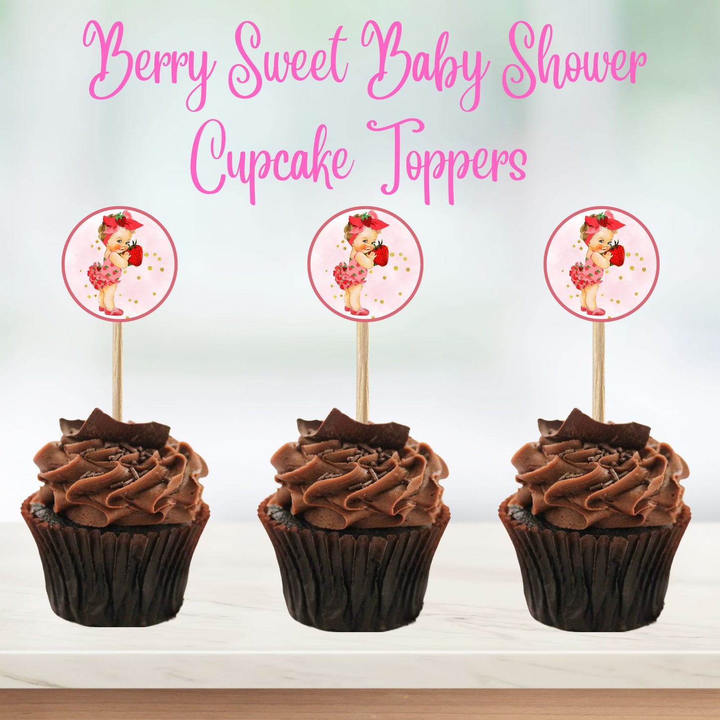 Berry Sweet Cupcake Toppers - Strawberry Cupcake Toppers - Instant Download 